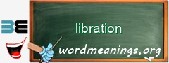 WordMeaning blackboard for libration